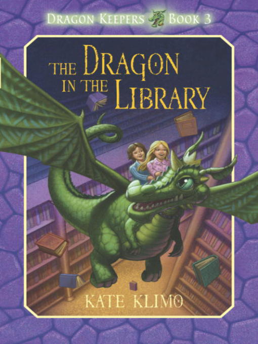 Title details for The Dragon in the Library by Kate Klimo - Available